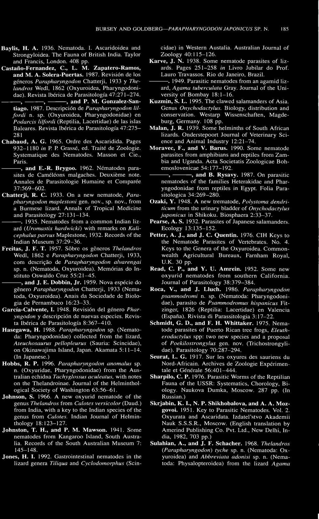 Revista Iberica de Parasitologia 47:271-274.,,, and P. M. Gonzalez-Santiago. 1987. Descripcion de Parapharyngodon lilfordi n. sp.