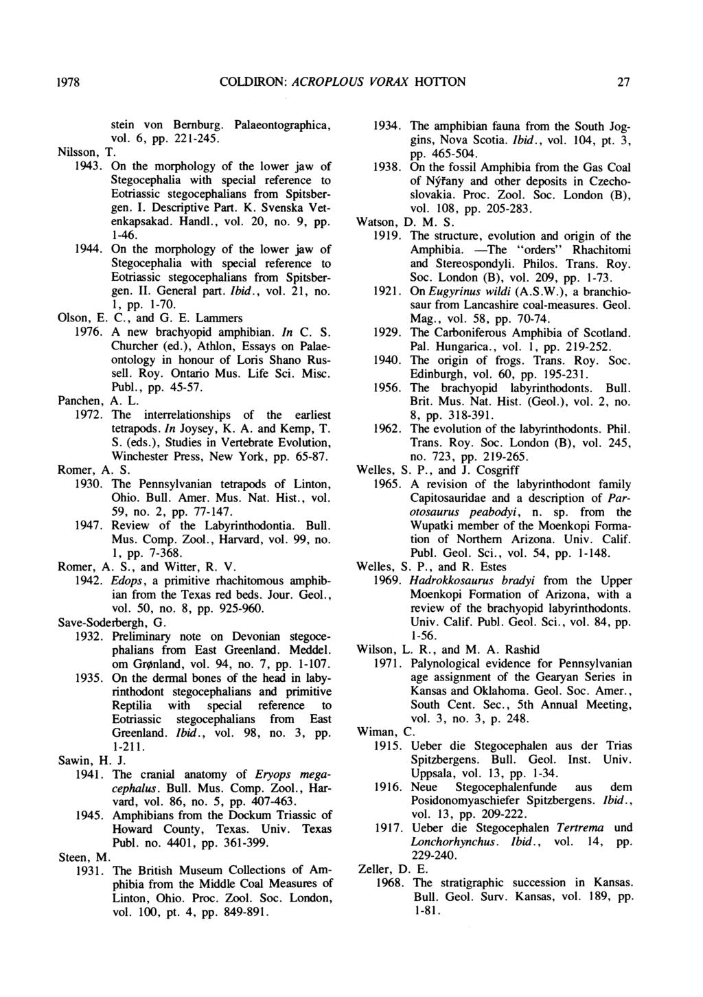 1978 COLDIRON: ACROPLOUS VORAX HOTTON 27 stein von Bernburg. Palaeontographica, vol. 6, pp. 221-245. Nilsson, T. 1943.