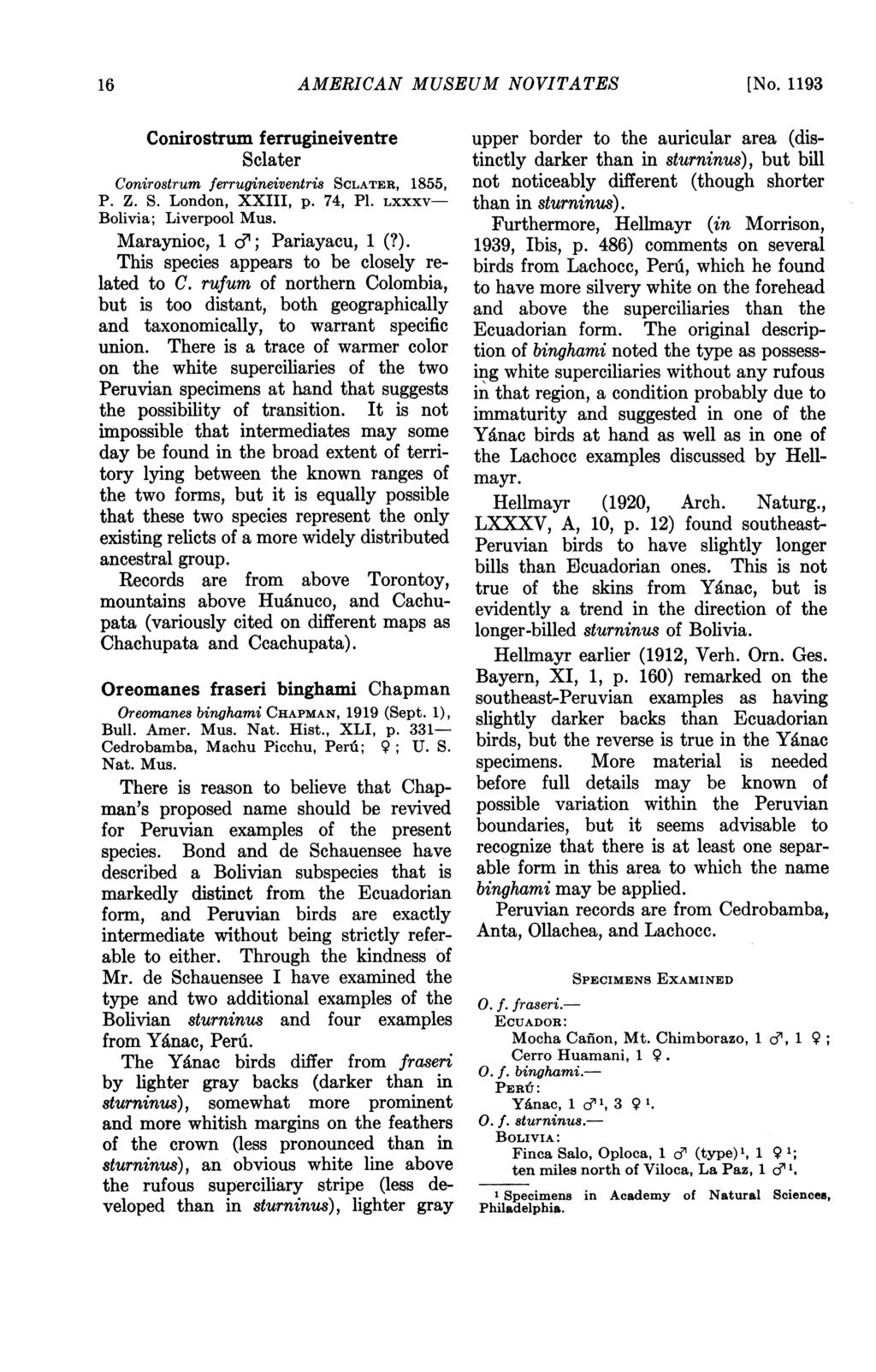 16 AMERICAN MUSEUM NOVITATES [No. 1193 Conirostrum ferrugineiventre Sclater Conirostrum ferrugineiventris SCLATER, 1855, P. Z. S. London, XXIII, p. 74, P1. LXXXV- Bolivia; Liverpool Mus.