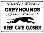 securely. It only takes a second for your greyhound to become frightened and bolt.