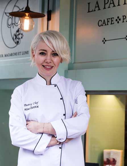 Hilal Özdek Owner, Pastry Chef at La Patisserie Lune / Istanbul "The most important