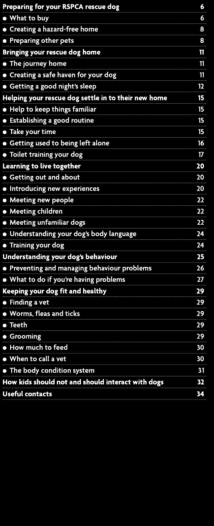 experiences 20 l Meeting new people 22 l Meeting children 22 l Meeting unfamiliar dogs 22 l Understanding your dog s body language 24