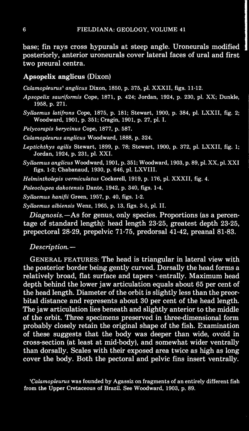 351; Woodward, 1903, p. 89, pi. XX, pi. XXI 1-2; Chabanaud, 1930, p. 646, pi. LXVIII. figs. Helmintholepis vermiculatus Cockerell, 1919, p. 176, pi. XXXII, fig. 4.