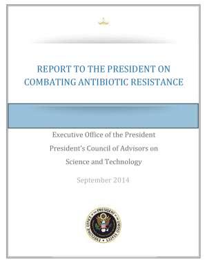Problem Report to The President on Combating Antibiotic-Resistant Bacteria PCAST September 2014 ~ 2M infections, 23K deaths $55 70B in direct & indirect costs Recommendations Strong federal
