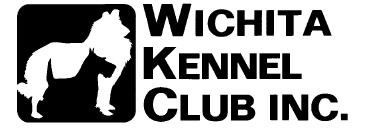 Wichita Kennel Club Officers and Board Mike Williams, President Kim Jenning, Vice President Bev Benjes, Treasurer Monica Monroe, Recording Secretary Tom Chase, Corres.