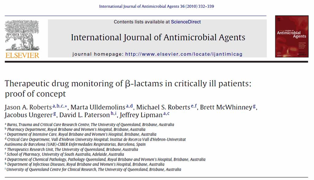 As a result, monitoring the serum levels of β-lactams has been proposed