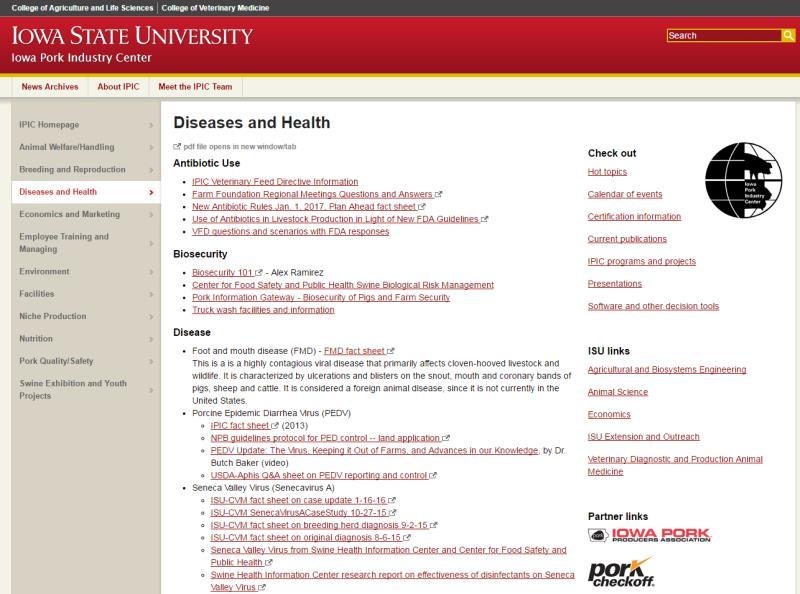 Resources Iowa Pork Industry Center https://www.ipic.iastate.edu/ Go to Diseases and Health tab FDA website Questions: AskCVM@fda.hhs.