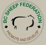 BC Sheep Federation Voice of the industry Represented on Canadian Sheep Federation, National on Farm Food Safety program, National Animal Welfare