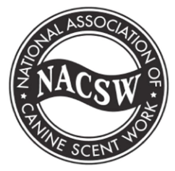 National Association of Canine Scent Work, LLC ODOR RECOGNITION TESTS Odors: Birch, Anise & Clove Karin Damon and Donna Hreniuk 20 Robin Hill Lane Hampton, NJ 08827 Hosted by