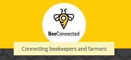 BeeConnected keeping beekeepers notified when a neighbouring farmer is applying insecticides to their crops While the importance of bees to UK agriculture is profound, it has not always been