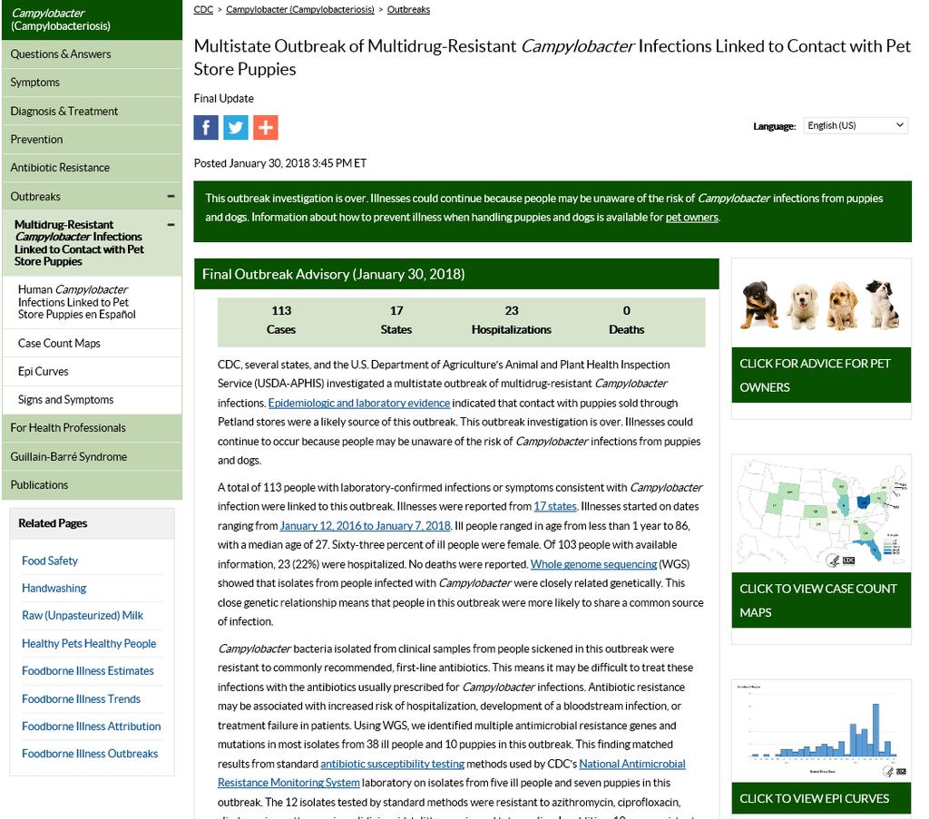 Multistate outbreak of multidrug-resistant Campylobacter infections after contact with pet store puppies, US, 2016-2018 Identified trough the use of wgmlst From Jan 2016 to Feb 2018, 118 cases in 18