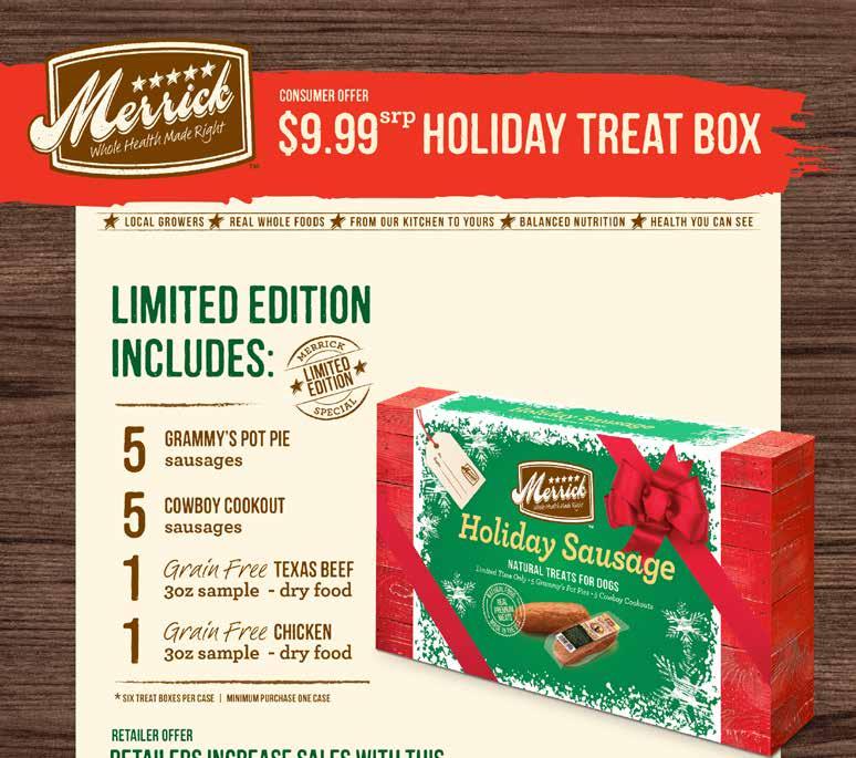 HOT $29.94/case Suggested Retail Offer: $9.99 per box AVAILABLE WHILE SUPPLIES LAST ITEM # UPC # UOM PRODUCT DESCRIPTION MERRICK SEASONALS 295996 022808672494 P10/13 HOLIDAY SAUSAGE BOX 6/E 6 33.