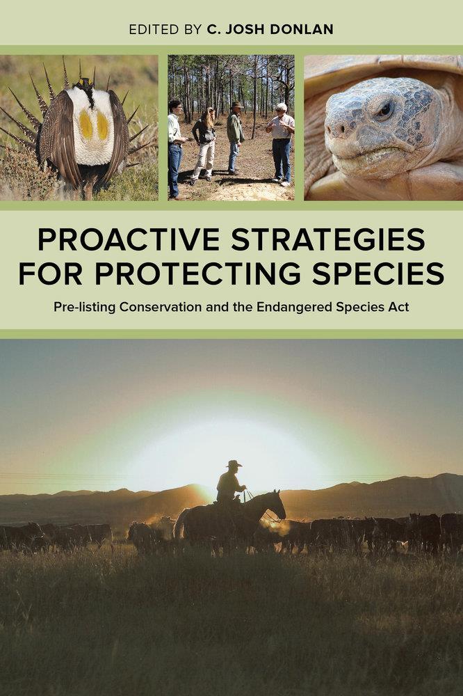 Advantages of Proactive Conservation Strategies 1. can prevent the need for listing 2.