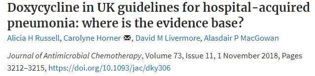 Doxy for HAP: where is the evidence? Doxycycline is inappropriate for largely Gram-negative aetiology of HAP Why does doxy appear in these guidelines?