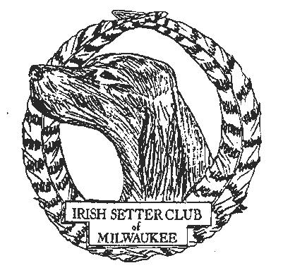 68th SPECIALTY SHOW, SWEEPSTAKES & JUNIOR SHOWMANSHIP IRISH SETTER CLUB OF MILWAUKEE, INC.