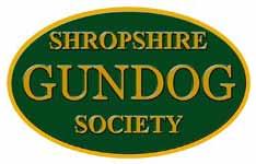 SHROPSHIRE GUNDOG SOCIETY President: Mr Rupert Harvey SCHEDULE of 124 Class Unbenched OPEN SHOW (Judged on the Group System) (held under Kennel Club Limited Rules & Regulations) NEW VENUE at WALFORD