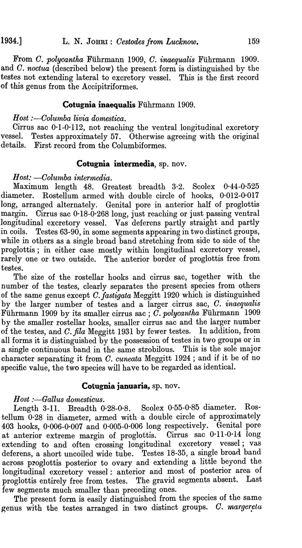 1934.] L. N. JOHRI: Oestodesfrom L'ucknow. 159 From O. polycantha Fuhrmann 1909, O. inaequalis Fuhrmann 1909. and O.