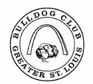 Premium List All events open to Bulldogs only 58th Annual Specialty Show Friday - Sunday, February 23-25 2018 Bulldog Club of Greater St.