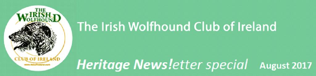 The Irish Wolfhound Club of Ireland News!etter July 2018 IWCI Club Show 2018- A special day for Jim Behan!