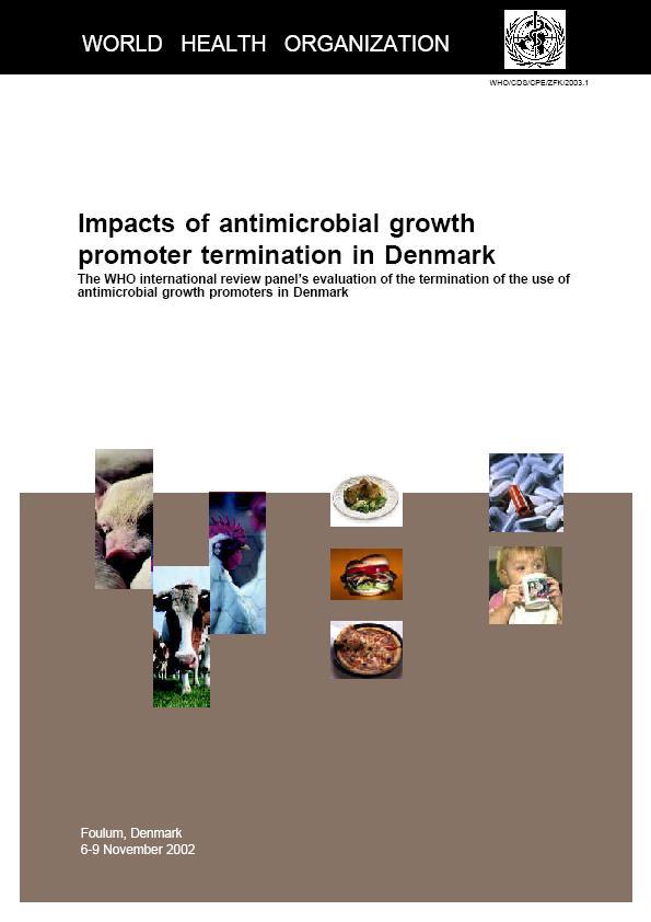 Has the Danish Experiment Been Beneficial? 1. Decrease antibiotic use? 2.