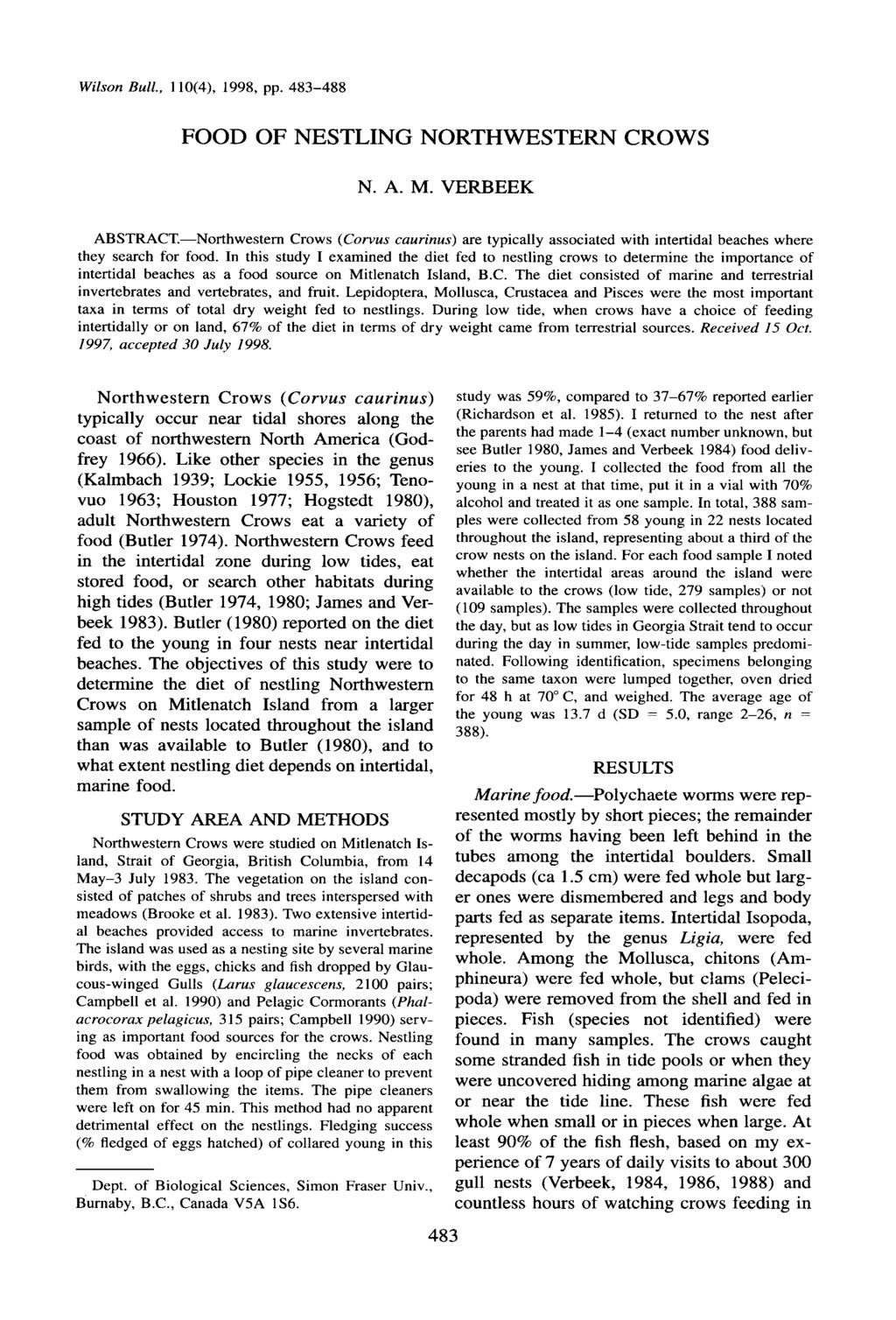 Wilson Bull., 0(4), 998, pp. 48-488 FOOD OF NESTLING NORTHWESTERN CROWS N. A. M.