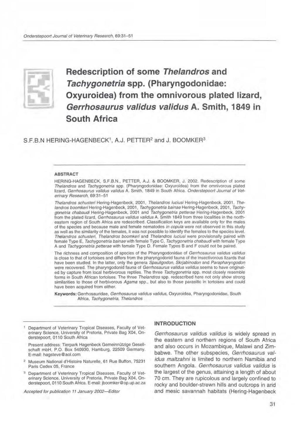 Onderstepoort Journal of Veterinary Research, 69:31-51 Redescription of some Thelandros and Tachygonetria spp.