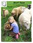 Volume 79, Spring Short Tales. Published by the Finnsheep Breeders Association Serving Finnsheep since April June, 2013