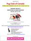 Official Premium List. Pug Club of Canada REGIONAL SPECIALTY SWEEPSTAKES & JUNIOR HANDLING. Saturday, April 15, 2017