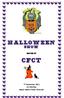 HALLOWEEN SHOW HOSTED BY CFCT. 1 st November 2015 Art Pavilion Royal Hobart Show Grounds
