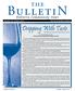 BulletiN. the. Dripping With Taste. Belterra Community News THE BULLETIN WINE & FOOD FESTIVAL 2012