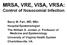 MRSA, VRE, VISA, VRSA: Control of Nosocomial Infection