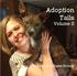 Adoption Tails. Volume II. Aggieland Humane Society