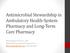 Antimicrobial Stewardship in Ambulatory Health-System Pharmacy and Long-Term Care Pharmacy