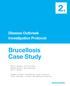Disease Outbreak Investigation Protocol: Brucellosis Case Study MONOGRAPH