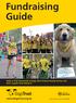 Fundraising Guide.  Help us find thousands of dogs their forever loving homes and have a great time doing it!
