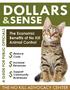 DOLLARS &SENSE THE NO KILL ADVOCACY CENTER. The Economic Benefits of No Kill Animal Control. Reduce Costs. Increase Revenues