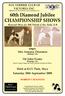 FOX TERRIER CLUB OF VICTORIA INC. (Affiliated with the Victorian Canine Association Inc.) 60th Diamond Jubilee CHAMPIONSHIP SHOWS