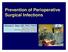 Prevention of Perioperative Surgical Infections