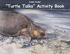 Zander Srodes. Turtle Talks Activity Book