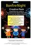 Bonfire Night. Creative Pack. Young Writers has created an educational and fun Bonfire Night pack for 3-11 year-old children to enjoy!