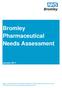 Bromley Pharmaceutical Needs Assessment. January 2011