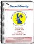 Gravel Gossip. Next Meeting April 9th, :30pm Guest Speaker: Gary Jones from A.P.I. Volume 53 Number 5