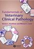 Fundamentals of VETERINARY CLINICAL PATHOLOGY. Second Edition