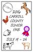 CARROLL COUNTY JUNIOR FAIR JULY 19-24