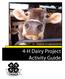 Photo by Mike Sporcic, USDA Natural Resources Conservation Service. 4-H Dairy Project Activity Guide