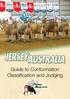 JERSEYAUSTRALIA. Guide to Conformation Classification and Judging