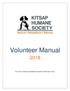 Volunteer Manual. Our vision is that every adoptable companion animal has a home.