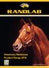 RANDLAB. Veterinary Medicines Product Range GLOBAL EDITION EDITION GLOBAL