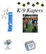 K-9 Kapers. JULY 2014 Beth Widdows, Temporary Editor
