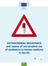 ANTIMICROBIAL RESISTANCE and causes of non-prudent use of antibiotics in human medicine in the EU